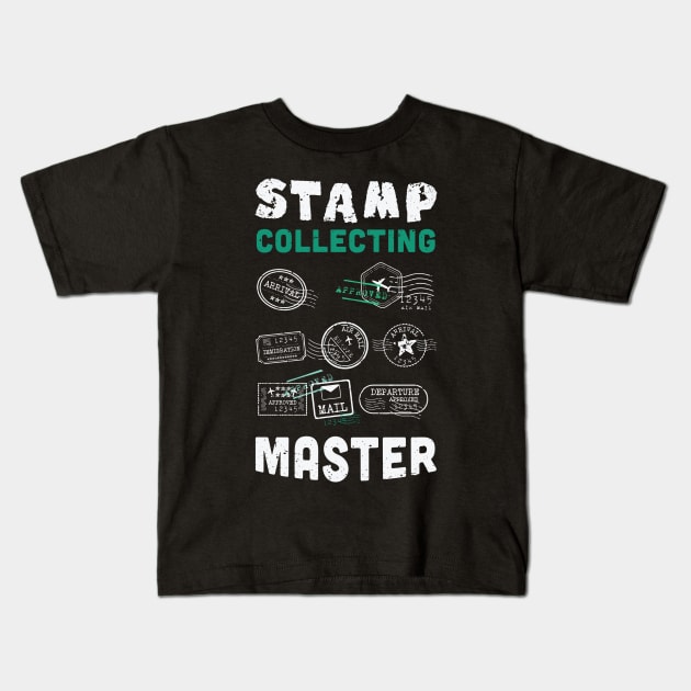 Stamp collecting master design / stamp collecting gift idea / stamps lover present Kids T-Shirt by Anodyle